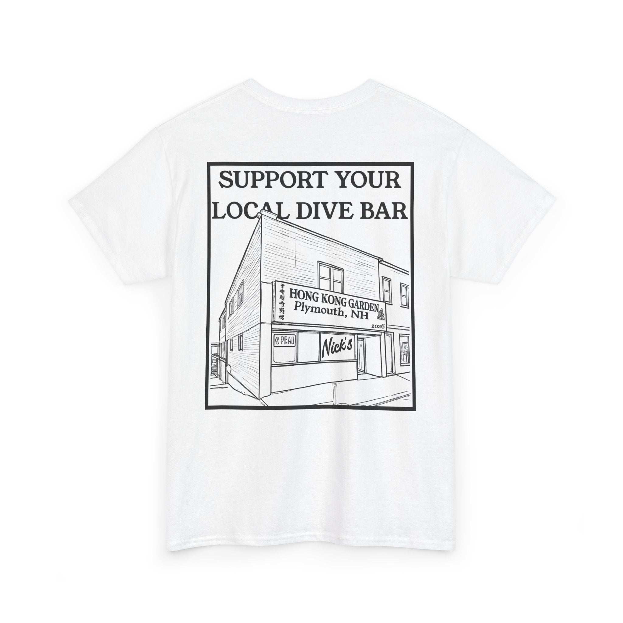 Support your local dive bar t shirt